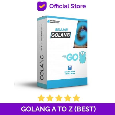 BELAJAR GOLANG - Dari Pemula sampai Jago Programming