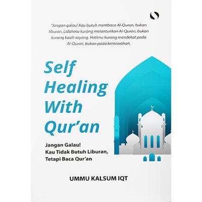 Self Healing With Al-Qur’an