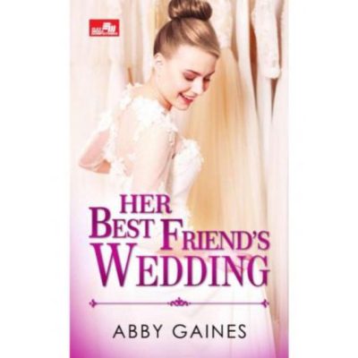 novel Her Best Friend Wedding bahasa indonesia