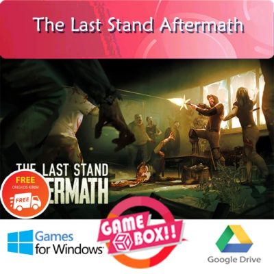 THE
  LAST STAND AFTERMATH - PC LAPTOP GAMES