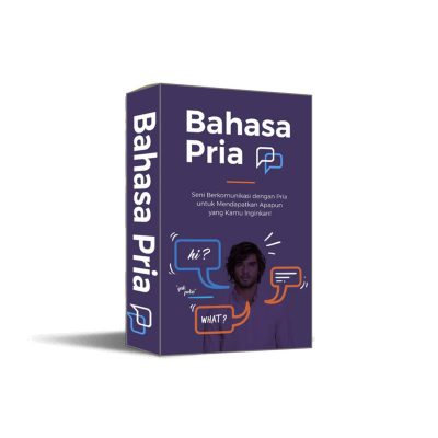 KELAS
  BAHASA PRIA - Seni Berkomunikasi dengan Pria untuk Mendapatkan Apapun yang
  Kamu Inginkan!