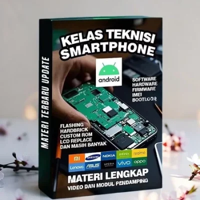Jadi Ahli Teknisi Smartphone Meskipun Pemula – Panduan Lengkap Jadi Ahli Servis Hp dari Nol